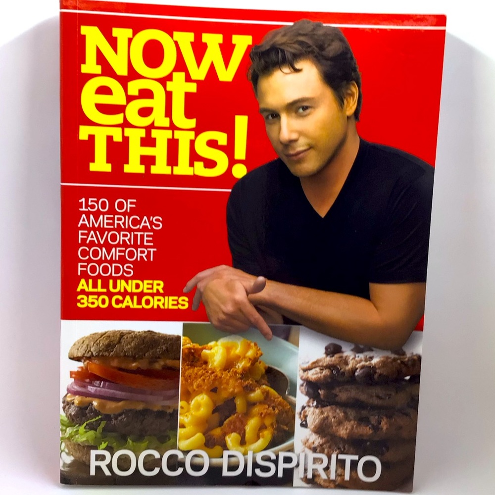 ROCCO DISPIRITO  NOW EAT THIS LARGE COOKBOOK SOFT COVER
